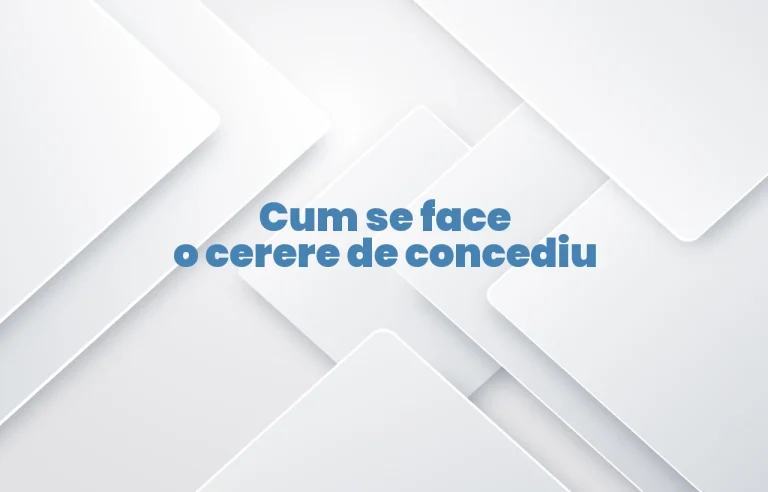 cum se face o cerere de concediu